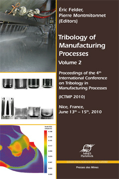 Tribology of manufacturing processes volume 1 -0