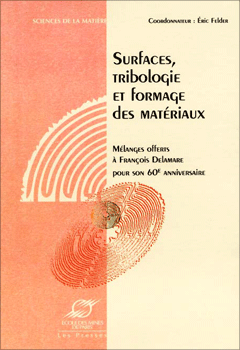 Surfaces, tribologie et formage des matériaux -0