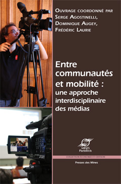 Entre communautés et mobilité : une approche interdisciplinaire des médias -0