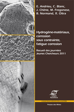 Hydrogène-matériaux, corrosion sous contrainte, fatigue corrosion-0