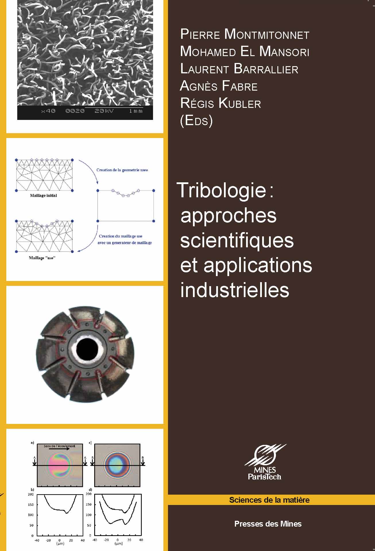 Tribologie : approches scientifiques et applications industrielles-0
