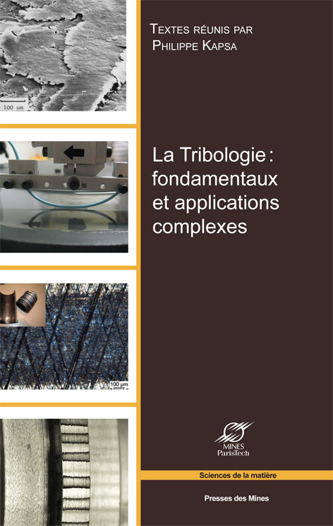 La Tribologie : fondamentaux et applications complexes-0