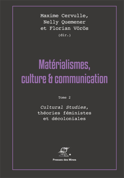 Matérialismes, culture & communication, Tome 2-0