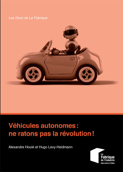 Véhicules autonomes : ne ratons pas la révolution !