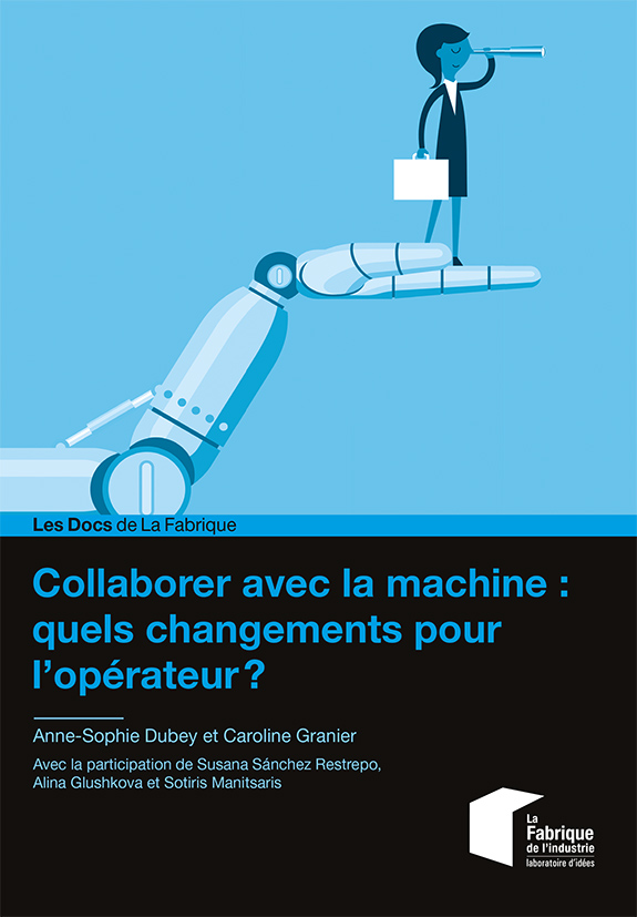 Collaborer avec la machine : quels changements pour l'opérateur ?