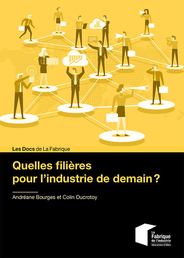 Quelles filières pour l’industrie de demain ?