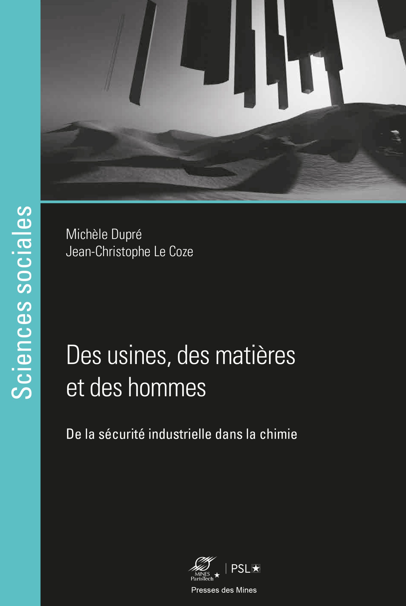 Des usines, des matières et des hommes