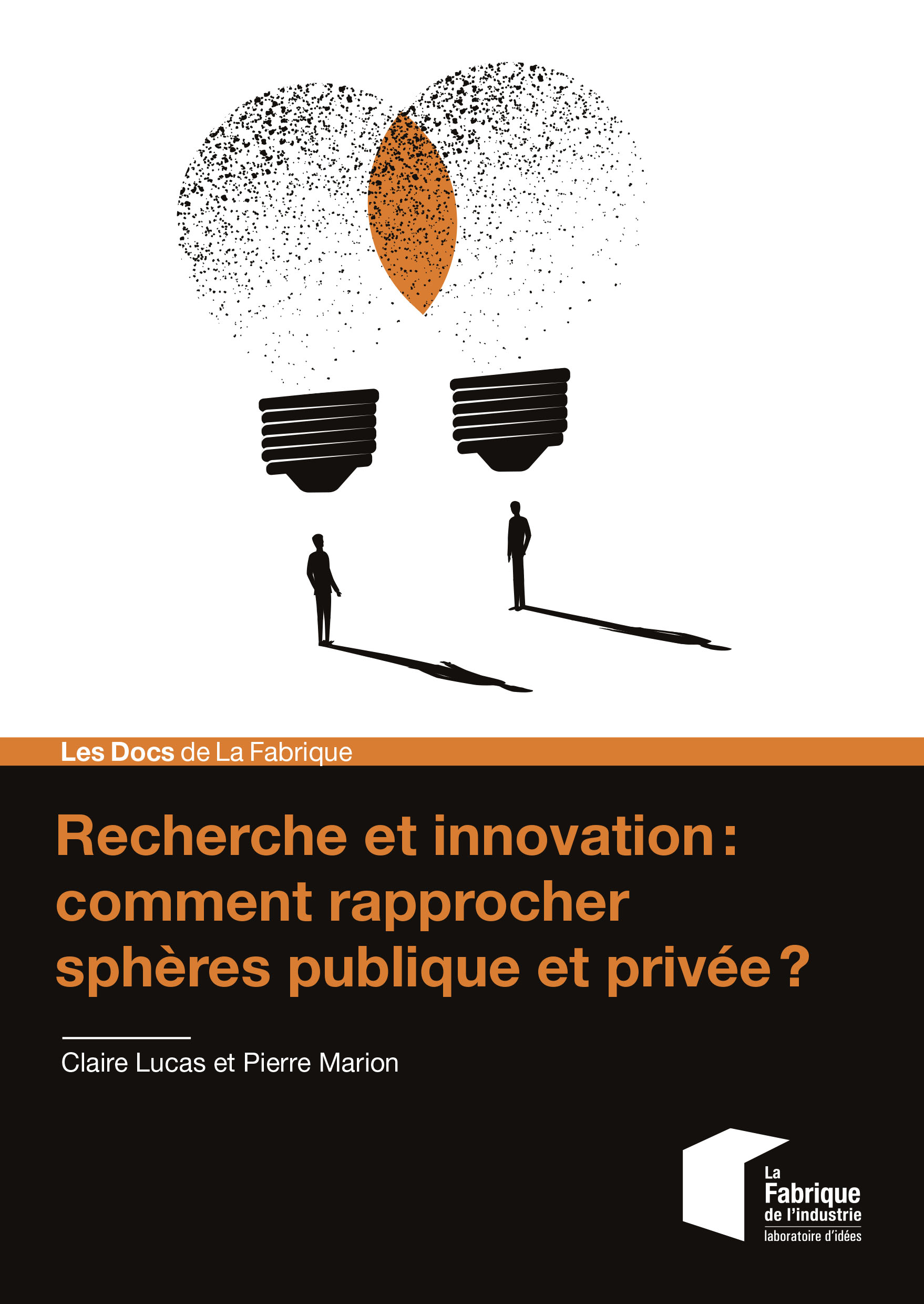 Recherche et innovation : comment rapprocher sphères publique et privée ?