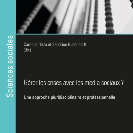 Gérer les crises avec les media sociaux ?