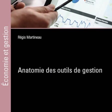 Anatomie des outils de gestion