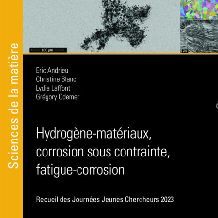 Hydrogène-matériaux,  corrosion sous contrainte,  fatigue-corrosion - 2023