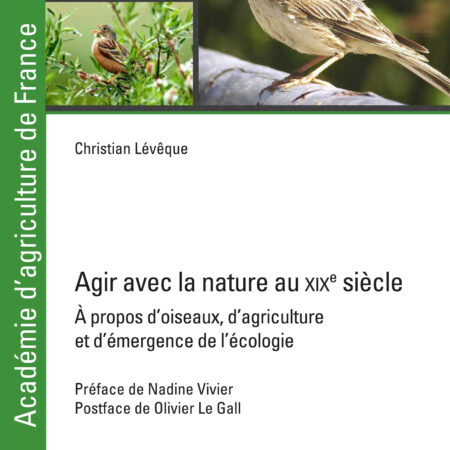 Agir avec la nature au XIXe siècle