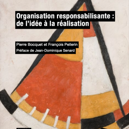 Organisation responsabilisante : de l'idée à la réalisation