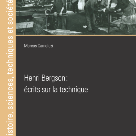 Henri Bergson : écrits sur la technique