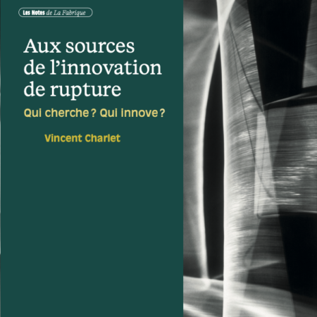 Aux sources de l'innovation de rupture