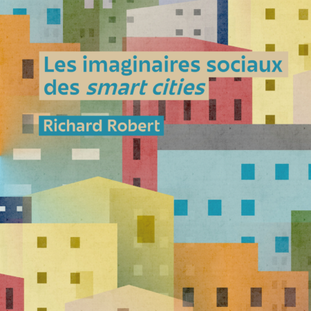 Les imaginaires sociaux des smart cities