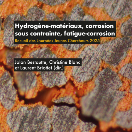 Hydrogène-matériaux, corrosion sous contrainte, fatigue-corrosion