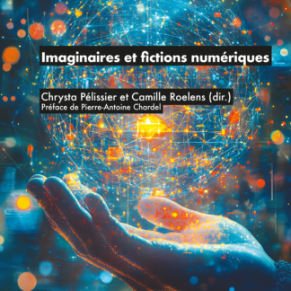 Imaginaires et fictions numériques
